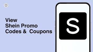 How to View Shein Promo Codes and Coupons(Full guide)