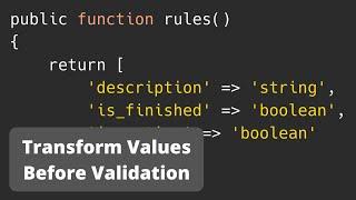 Laravel Form Request: PrepareForValidation Example