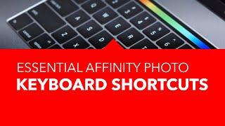 New to Affinity Photo? Try these MUST KNOW Beginner Keyboard Shortcuts for Affinity Photo