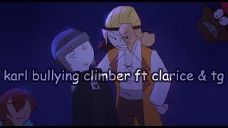 karl bullying climber || castle of nations fan animatic