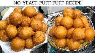 NO YEAST NIGERIAN PUFF-PUFF RECIPE | Anyone Can Make This Yoghurt puff puff