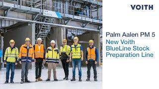 New Voith BlueLine Stock Preparation Line Palm Aalen PM 5 (EN)