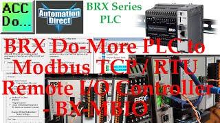 BRX Do-More PLC to Modbus Remote IO Controller BX-MBIO