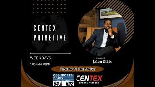 Centex Primetime w/ Jalen Gillis on CBS Radio