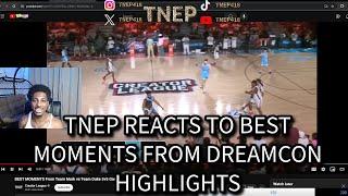 TNEP REACTS TO BEST MOMENTS FROM DREAMCON HIGHLIGHTS