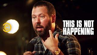 Bert Kreischer - Fighting a Bear - This Is Not Happening - Uncensored