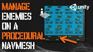 Spawn and Manage Enemies on a Procedural NavMesh | AI Series Part 15 | Unity Tutorial