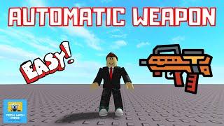 How to Make an Automatic Weapon - Roblox Studio Tutorial