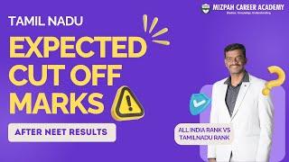 Expected Cut Off Marks after NEET Results - Tamil Nadu Students Performance - Detailed Analysis