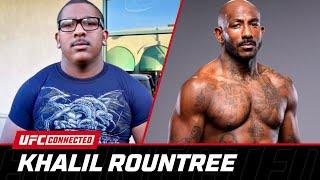 Khalil Rountree Reflects on his Journey to Becoming an Octagon Contender | UFC Connected