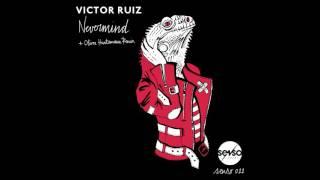 Victor Ruiz - Nevermind (Oliver Huntemann Remix)