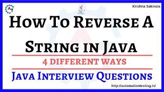 1. How to Reverse a String in Java - Java Interview Questions (4 ways)