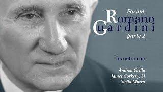 Romano Guardini - Parte 2 (Andrea Grillo - James Corkery, S.J. - Stella Morra)