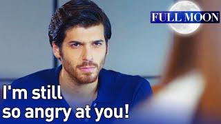 Full Moon (English Subtitle) - I'm Still So Angry At You! | Dolunay