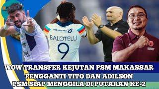 Transfer Kejutan PSM Makassar Datangkan Dua Striker Baru