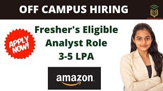 Amazon OFF Campus Hiring 2022| Core IT Jobs for Freshers| Any Graduate| Salary 5 LPA| Apply Now