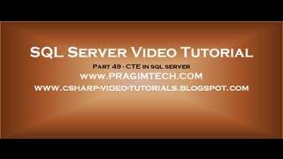 CTE in sql server   Part 49