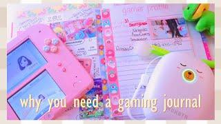  Why you need a Gaming Journal 