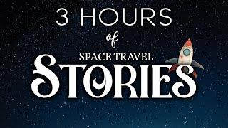 Cozy SPACE Travel Sleep Stories: 3 Hours of Continous Space Stories