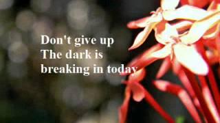 Calling Glory- Don't Give Up lyrics