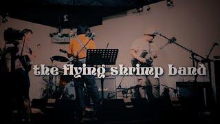 the flying shrimp band Live in Kyoto 2024/4/14