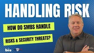 How Do SMBs Handle Risks & Security Threats