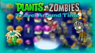 PvZ 2 в PvZ 1!? Plants vs Zombies: Travel Around Time (Часть 1)