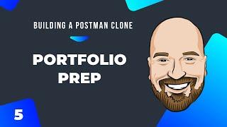 Portfolio Preparation: Building a Postman Clone Course