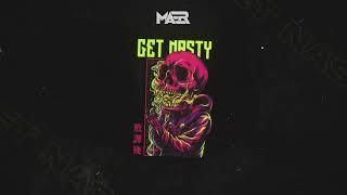 MAER - Get Nasty