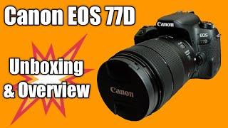 Canon EOS 77D - Unboxing & Overview [Hindi]