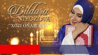 Dildora Niyozova - Xoji onam bor (KARAOKE)