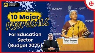 Education Budget 2025 | 10 Major Proposals You Need to Know!