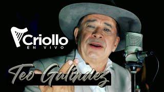 Criollo En Vivo - Teo Galindez