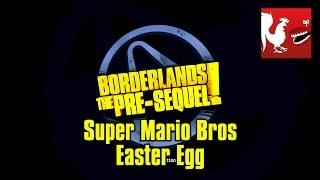 Borderlands the Pre-Sequel - Super Mario Bros Easter Egg | Rooster Teeth