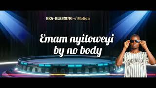 Eka-blessing_by_e'Motion_Music-(Official lyrics video)