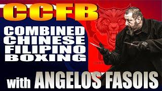 FMA Talks: CCFB - Combined Chinese Filipino Boxing. With Angelos Fasois