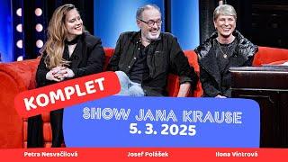 Celý díl - Show Jana Krause 5. 3.. 2025