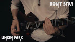 Linkin Park - Don't Stay - Guitar cover by Eduard Plezer
