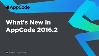 What's New in AppCode 2016.2