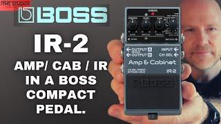 Boss IR2 - Amp/ Cab / IR Loader In A Boss Compact Pedal.