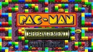 Pac-Man Arrangement Playthrough