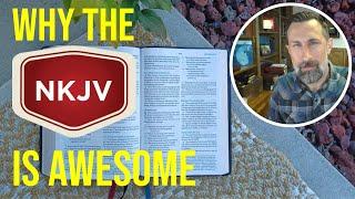 NKJV is AWESOME