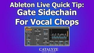 Ableton Quick Tip: Gate Sidechain for Vocal Chopping