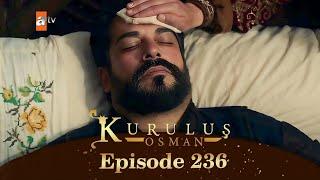 Kurulus Osman Season 6 Episode 236 In Urdu by atv