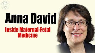The Future of Fertility & Fetal Medicine | Dr. Anna David on Reproductive Health