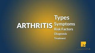 What is Arthritis (अर्थराइटिस): Symptoms, Risk Factors & Causes, Diagnosis, and Treatment?