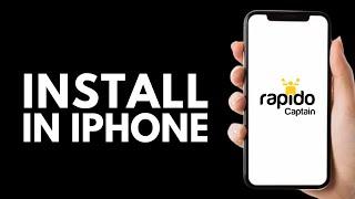 How to Install Rapido Captain in iPhone (2025)