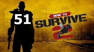 Прохождение How To Survive 2 - Часть 51: Предъявить доказательства