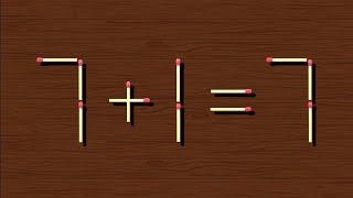 Move only 1 stick to make equation correct, Matchstick puzzle 7+1=7