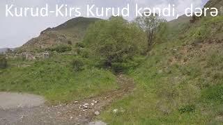 Kurud - Kirs kəndinə doğru